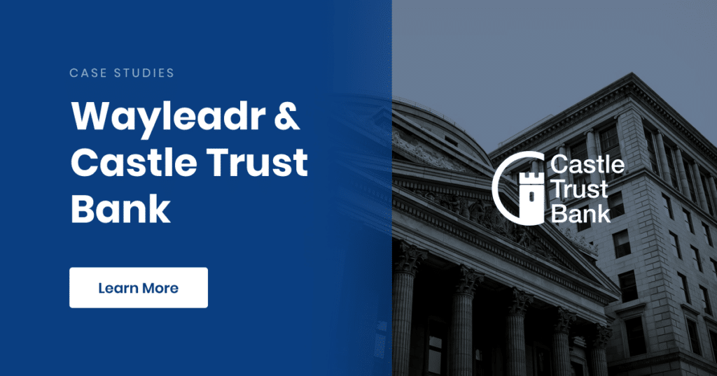 Promotional image for a case study featuring Wayleadr & Castle Trust Bank, highlighting advanced parking management solutions. Includes a "Learn More" button and an image of a building in the background.