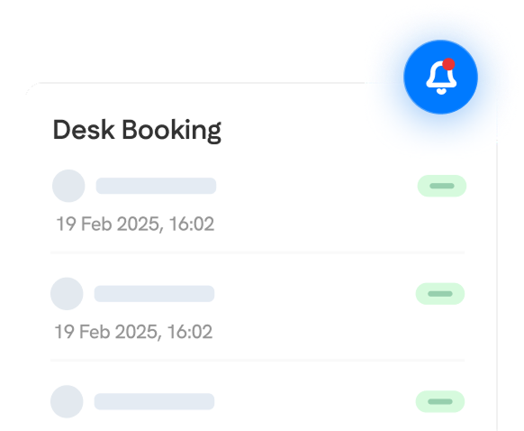 A screen showing a "Desk Booking" list with three entries dated 19 Feb 2025, 16:02, and a notification bell icon with a red alert dot in the top right corner.
