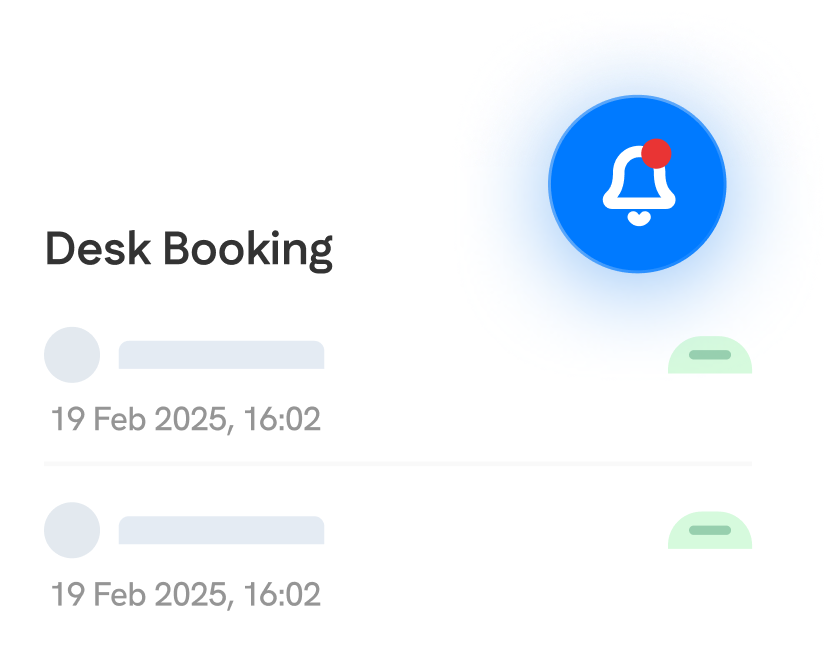 A digital interface shows "Desk Booking" with two booking entries dated 19 Feb 2025, 16:02, and a blue notification bell icon with a red dot in the top right corner.